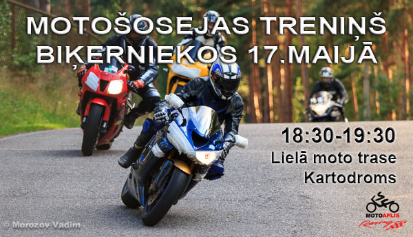 Motošosejas treniņi biķerniekos